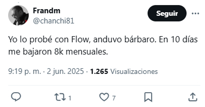 Tweet de usuario contento: Yo lo probé con Flow, anduvo bárbaro. En 10 días me bajaron 8k mensuales.